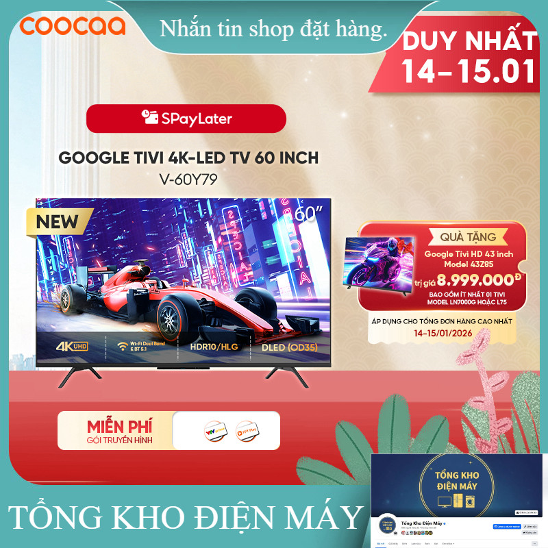 ib giảm thêm ✔️_  [Miễn phí lắp đặt HCM  HN] Google Tivi coocaa 4KLED 60 Inch  Model 60Y79 _hàng mới