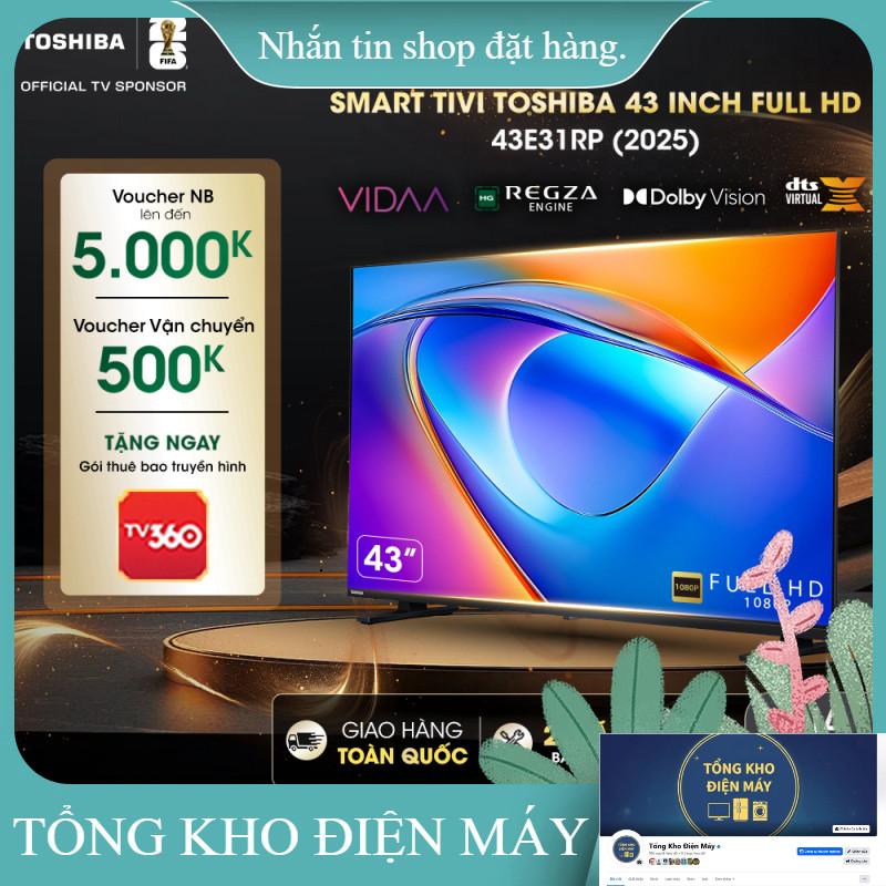 ib giảm thêm ✔️_  Smart Tivi Toshiba 43 inch Full HD 43E31RP, Giao Hàng Toàn Quốc, Bảo Hành 24 Tháng