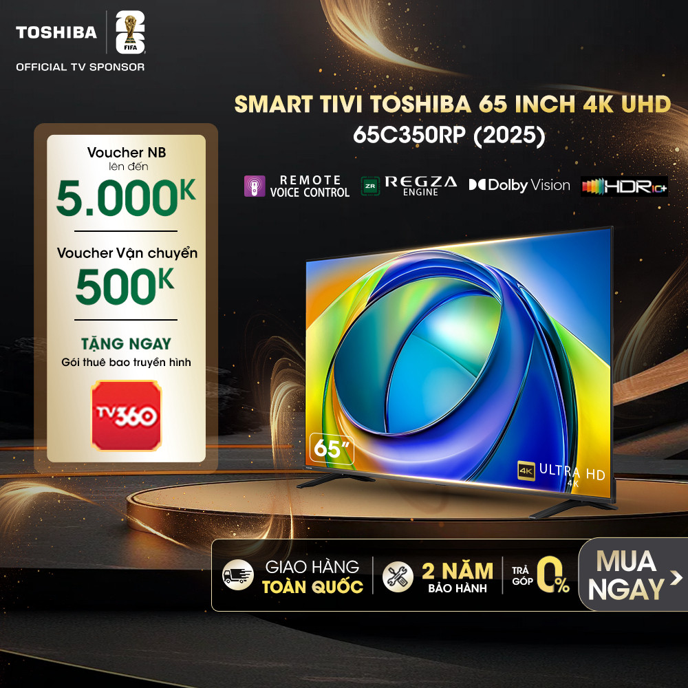 Smart Tivi Toshiba 65 inch 4K UHD 65C350RP, Giao Hàng Toàn Quốc, Bảo Hành 24 Tháng