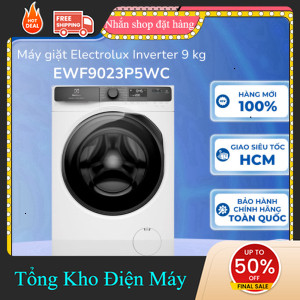 ib shop ✔️_   EWF9023P5WC / EWF9023P5SC  Máy Giặt Electrolux Inverter 9 Kg EWF9023P5 [SHIP 0Đ HCM] _