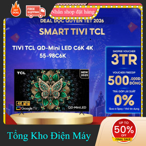 ib shop ✔️_   Google Tivi QDMini LED TCL C6K 4K  Model 2025  Miễn phí giao hàng _siêu khuyến mãi _hà
