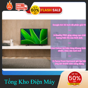 ib shop ✔️_   Google Tivi Sony 32 inch KD32W830K 2022  VN _ib đặt hàng _hàng mới