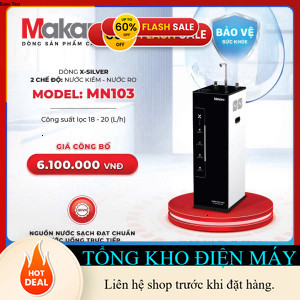 ib shop ✔️_   Máy lọc nước XSILVER Makano MN103 _ib đặt hàng _hàng mới