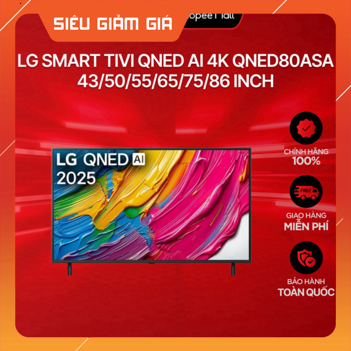 Nhắn Tin để đặt hàng [Chỉ GH tận nơi] LG Smart Tivi QNED AI 4K QNED80ASA . Toàn quốc.