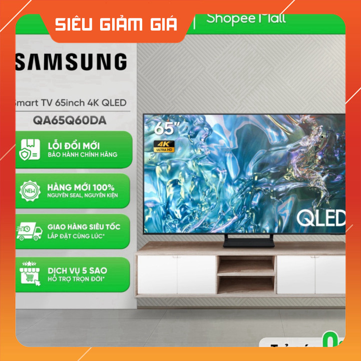 Nhắn Tin để đặt hàng QA65Q60DA Smart Tivi Samsung 65 Inch QLED Q60D 4K [Toàn Quốc] . Toàn quốc.