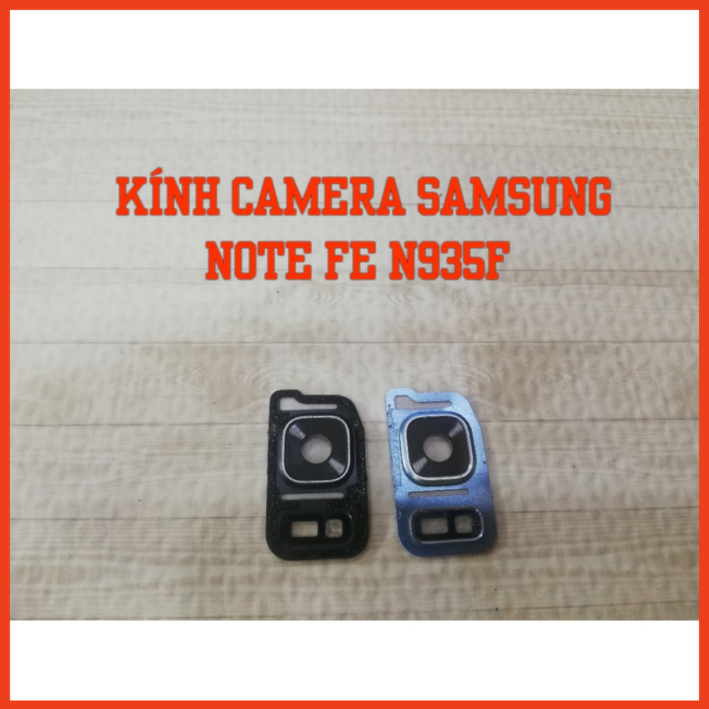 Kính Camera Note FE N935F Samsung ,hàng mới về