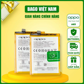 Pin oppo a83 bago dung lượng 3090mah mã blp649 - pin zin mới bảo hành 06 tháng