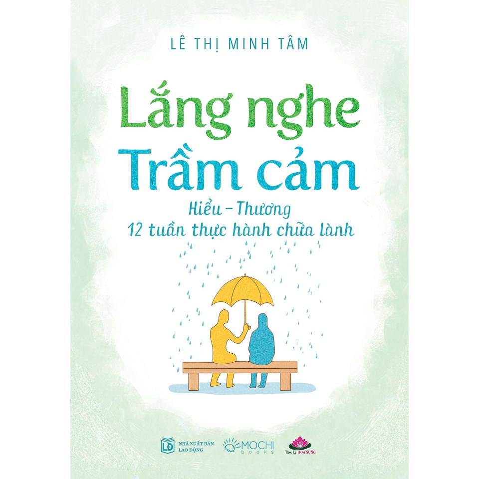 Sách Mochibooks - Lắng Nghe Trầm Cảm