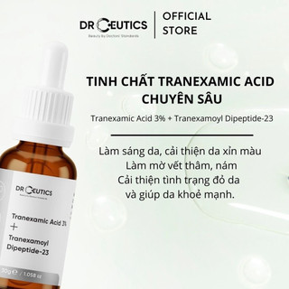 DRCEUTICS Tinh Chất Làm Mờ Nám Sáng Da Giảm Đỏ DrCeutics Tranexamic 3% (30gr)