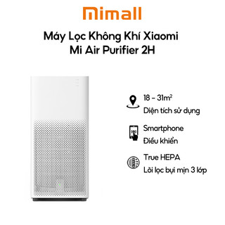 Máy lọc không khí, khử mùi, diệt khuẩn - Xiaomi Air Purifier 2H - Bảo hành 12 tháng