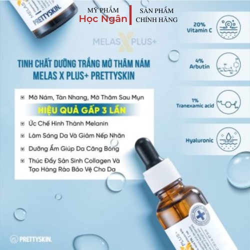 Serum PrettySkin Melas X Plus + Tinh chất  dưỡng trắng da mờ thâm nám Myphamhocngan1 30ml