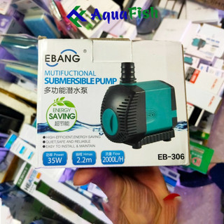 Máy bơm nước bể cá EBANG EB 301 đến 308 (máy bơm nước chạy êm, tiết kiệm điện và rất khỏe)