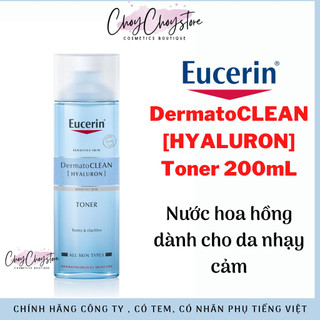 [TEM CTY] Nước hoa hồng Eucerin DermatoClean Hyaluron Toner 200mL dành cho da nhạy cảm