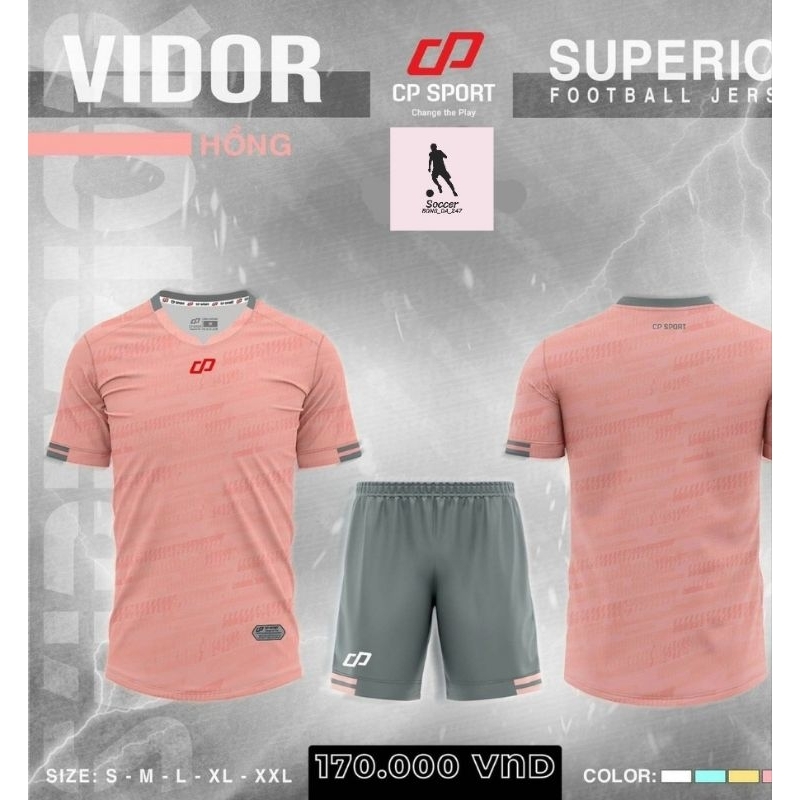 BỘ QUẦN ÁO BÓNG ĐÁ CP SPORT - VIDOR