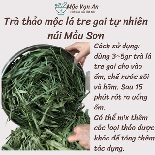 Trà thảo mộc lá tre gai hay còn gọi là trúc diệp trà nhà Mộc Vạn An túi zip 100gr