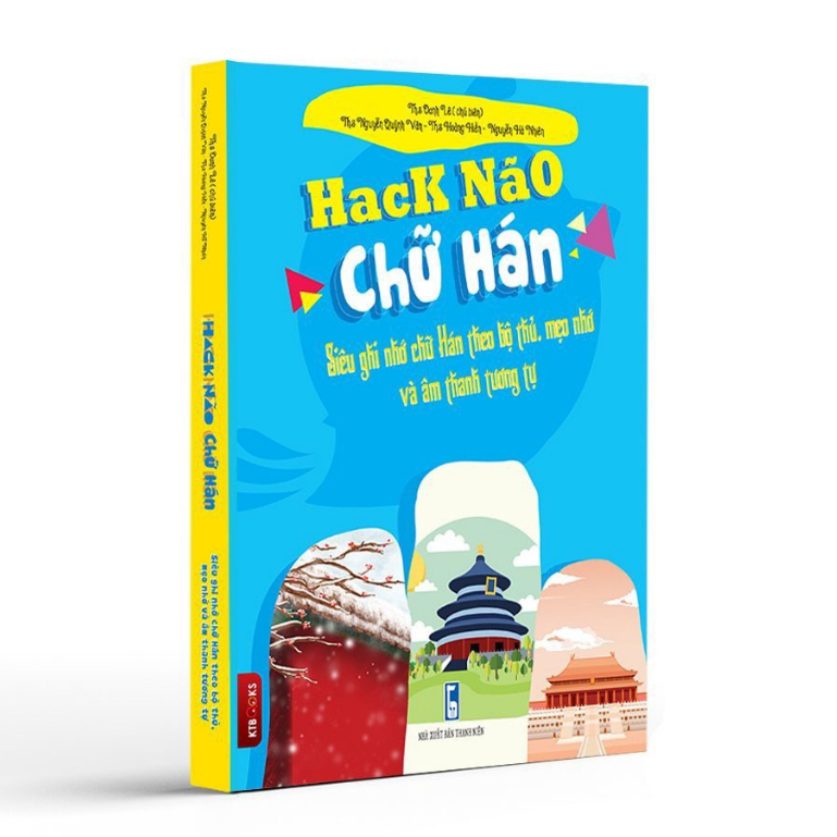 Sách tiếng trung - Hack Não Chữ Hán Tiếng Trung phân tích chữ hán theo bộ thủ và âm thanh kèm tập viết chữ hán