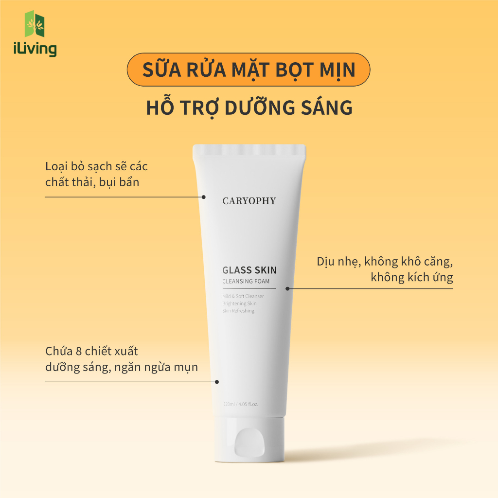 Sữa rửa mặt sáng da Caryophy Glass Skin Cleasing Foam 120ml ILIVING-CARSRMDT120