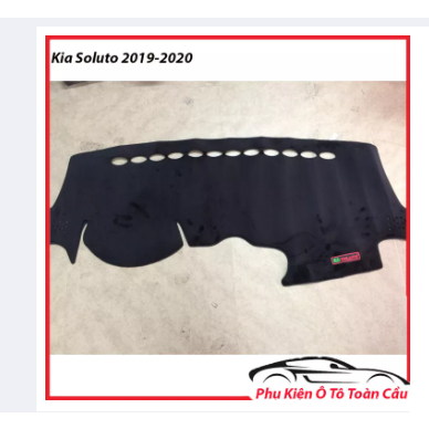 Thảm Taplo Kia Soluto 2019-2020, Thảm Taplo Nhung Chống Nắng Kiêm Chống Trượt