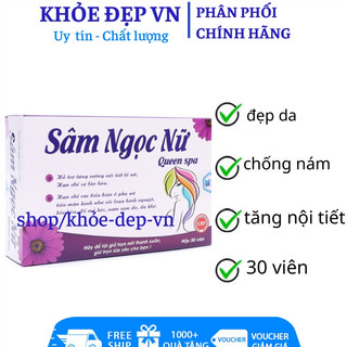 Viên uống Sâm Ngọc Nữ trắng da , chống lão hóa , tăng nội tiết tố nữ, giảm nám sạm da, tăng sinh lý nữ - Vỉ 30 viên
