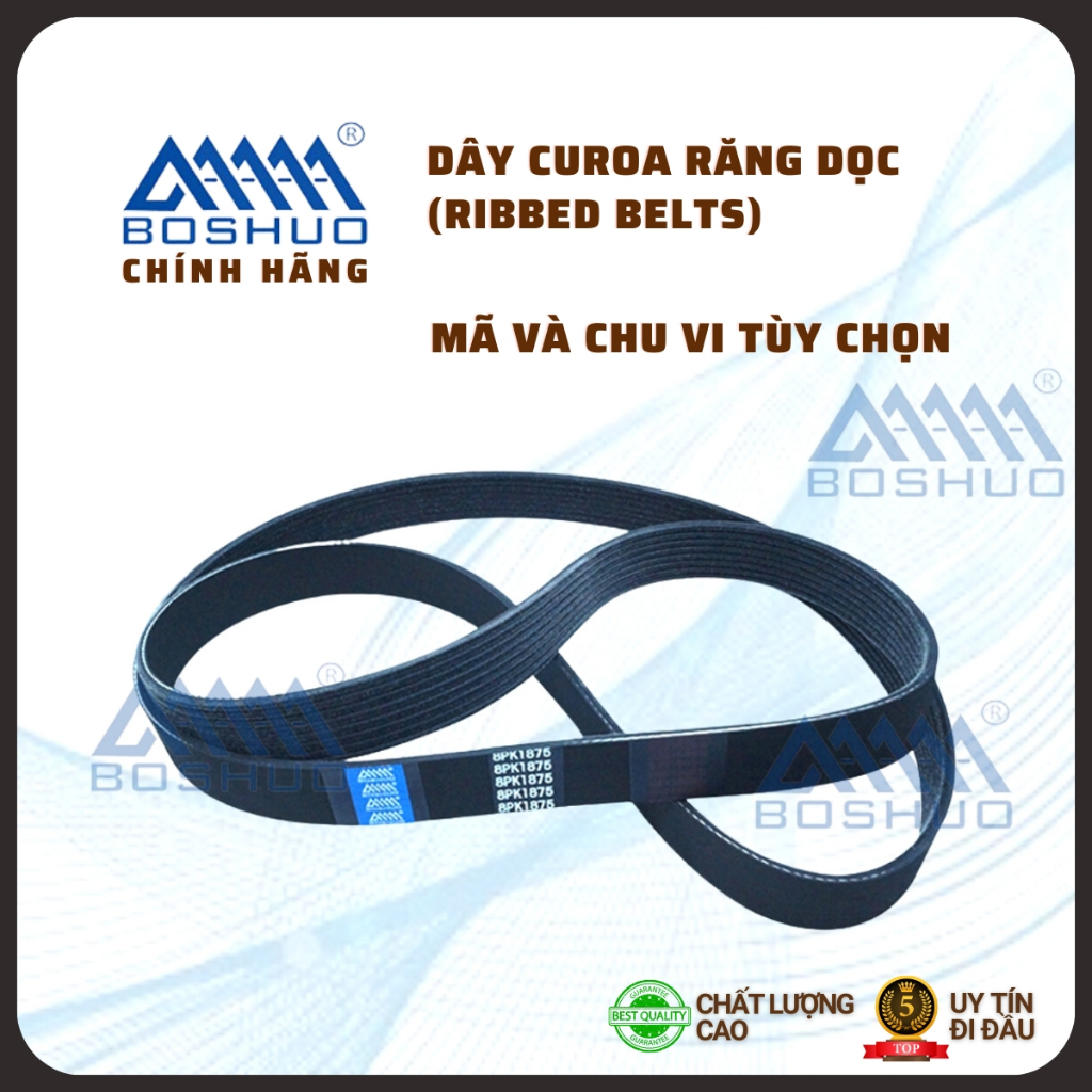 Dây curoa răng dọc BOSHUO (Ribbed Belts) chất lượng cao, uy tín các mã PK, PJ, PM, PL, PH - BOSHUORUBBER ( Hiệu AAAAA)