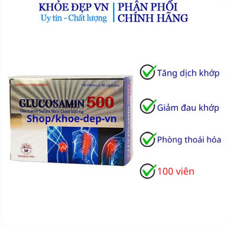 Viên uống Glucosamin 500mg ngăn ngừa thoái hóa khớp giúp xương chắc khỏe hộp 100 viên
