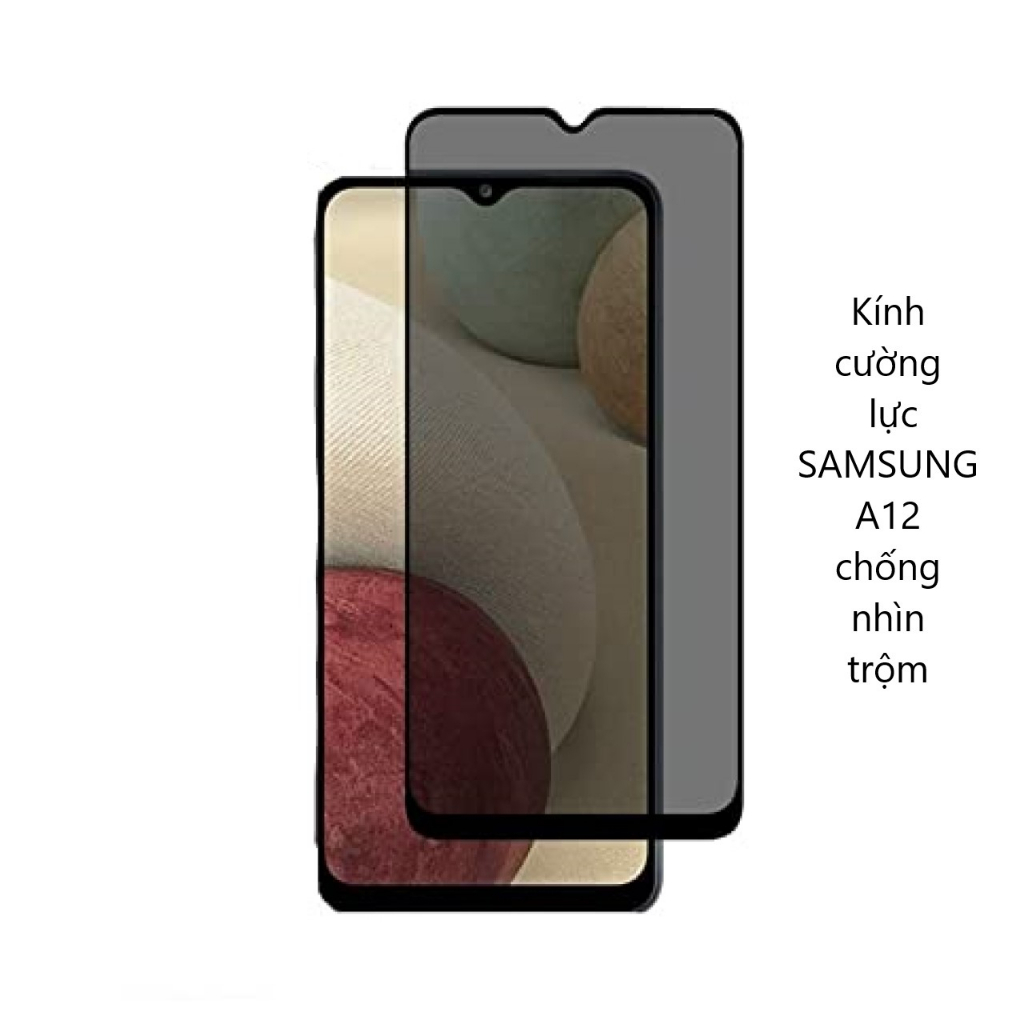 Kính cường lực Chống nhìn trộm SAMSUNG A11 A12 A13 A14 A22 A23 A31 A32 A33 A34 A50 A51 A52 A53 A54 A70 A71 A72 A73 5G 4G