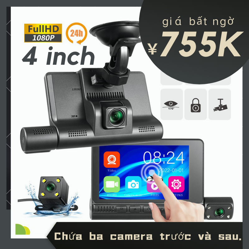 【3 Camera】Camera hành trình ô tô , Màn hình 4 inch IPS độ nét cao full HD 1080p bảo hành một năm