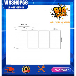 Giấy decal nhiệt 100x50mm cuộn 50m, 950 tem/ cuộn,  in tem nhãn, đơn hàng, mã vạch ...