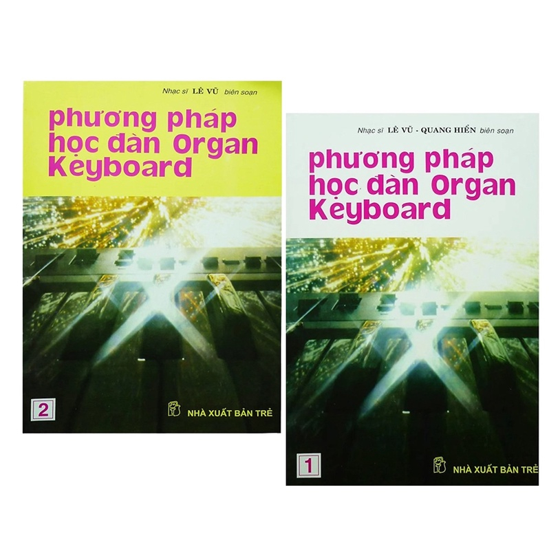 Sách - Phương Pháp Học Đàn Organ Keyboard (Tập 1 + Tập 2) - Lê Vũ, Quang Hiển