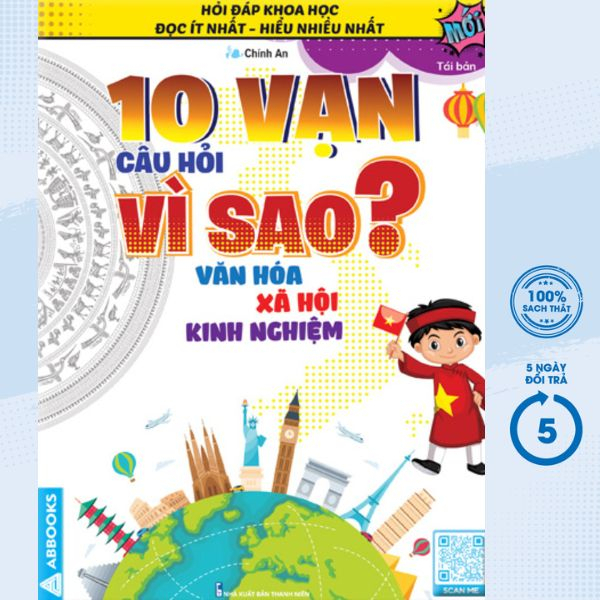 Sách - 10 Vạn Câu Hỏi Vì Sao? - Văn Hóa Xã Hội Kinh Nghiệm (Tái Bản) - ABB