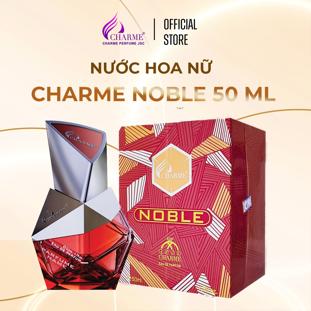 Nước hoa nữ lưu hương lâu, Charme Noble, chiết xuất hoa cam, ngọt ngào, quyến rũ, đầy sức hút, 50ml