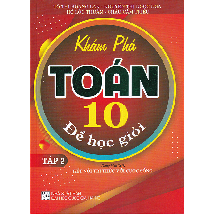 Sách - Khám phá Toán 10 để học giỏi tập 2 (Dùng kèo sgk Kết nối tri thức với cuộc sống)