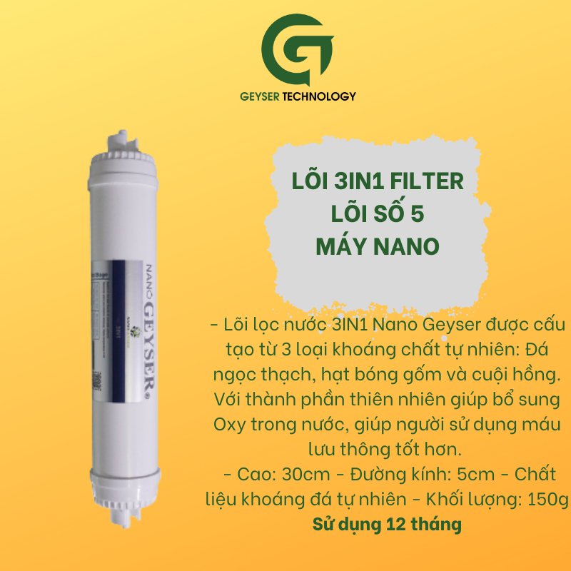 Lõi lọc nước số 5 3IN1, 3IN1Filter Nano Geyser dùng cho các dòng máy lọc nước RO, NANO, UF, Geyser, Kangaroo, Karofi..