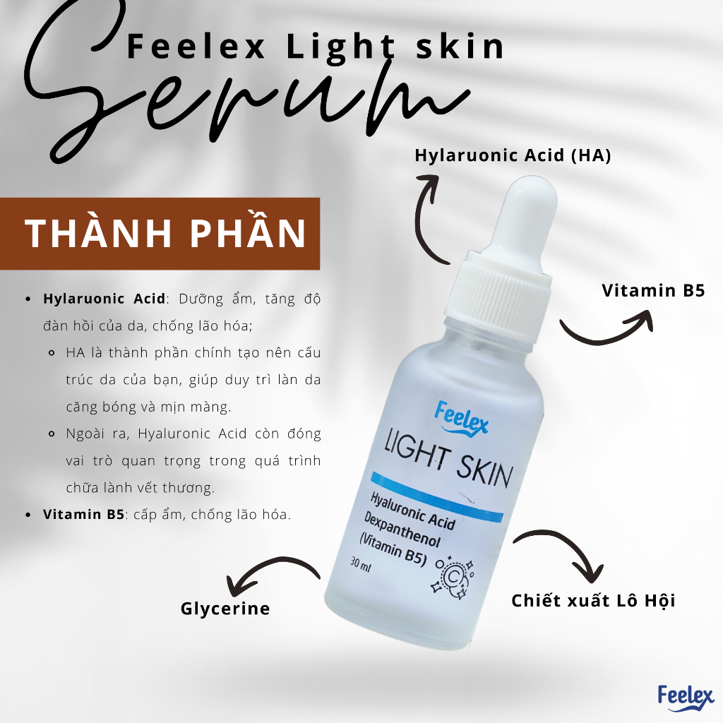 Serum Feelex Light Skin giúp sáng da, giảm thâm mụn và dưỡng trắng - Lọ 30ml