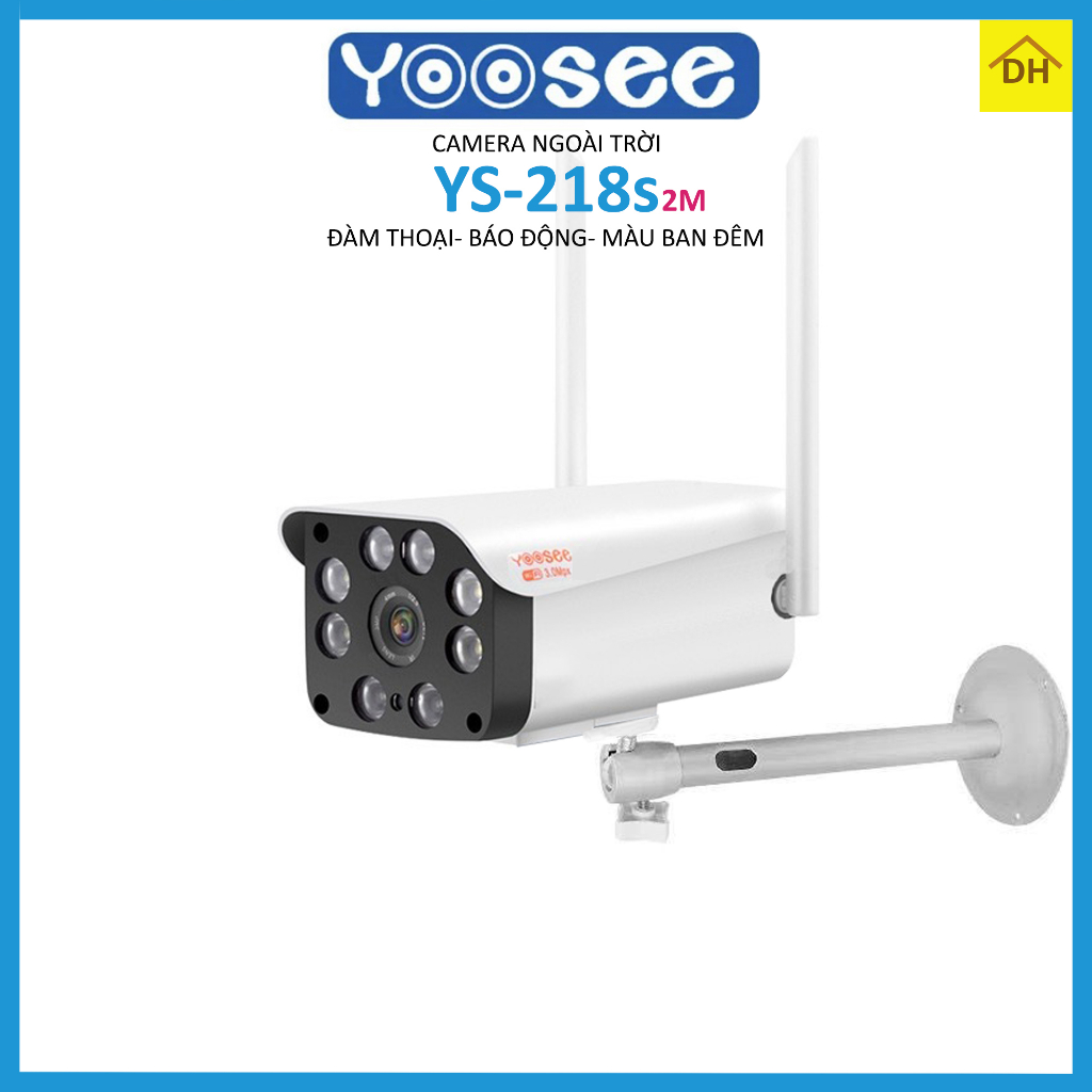 Camera YOOSEE Ngoài Trời Cố Định YS-218s 2M 1080p  - Đàm Thoại 2 Chiều- Báo Động Chống Trộm- Wifi Không Dây