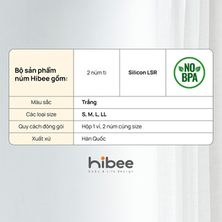 Núm bình Hibee - Thế hệ 1 - Size LL/>9m/Vỉ 2 núm