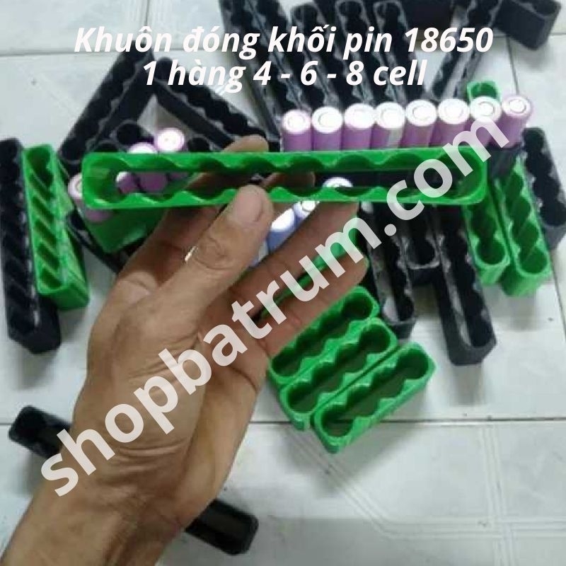 Khuôn cữ đóng cell pin 18650 - 1 hàng 4-8cells - 2 hàng 3s 4s 5s 6s