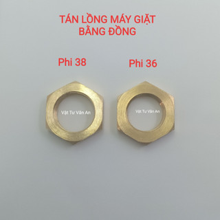 Tán lồng máy giặt bằng đồng vàng phi 36, phi 38