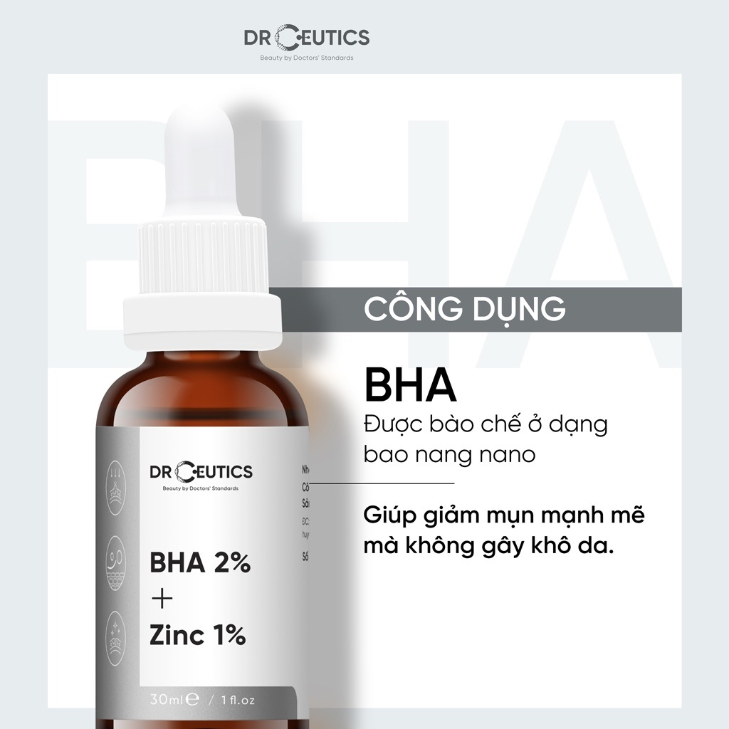 Serum BHA 2% + ZinC 1% DrCeutics Giảm Mụn Và Giảm Sưng Mụn 30ml-100ml