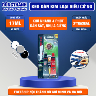 Keo dán sắt x'traseal 4 minutes steel epoxy 2 thành phần ab khô nhanh đa năng màu xám 17ml x 2