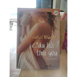 Sách: Câu hỏi tình yêu - Isabel Wolff
