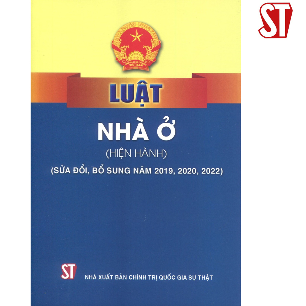 [Sách] Luật Nhà ở (hiện hành) (sửa đổi, bổ sung năm 2019, 2020, 2022)