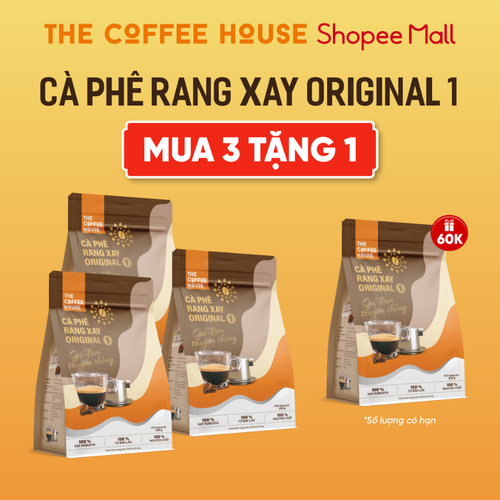 [Combo 3 tặng 1] Cà phê rang xay Original 1 The Coffee House (250g/Gói) Cafe nguyên chất