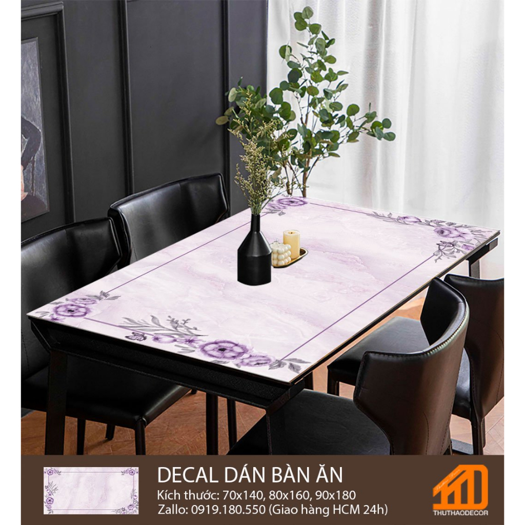 DECAL DÁN BÀN ĂN CÓ KEO, CHỐNG THẤM NƯỚC - DECAL TRANG TRÍ NHÀ CỬA- TRANG TRÍ BÀN