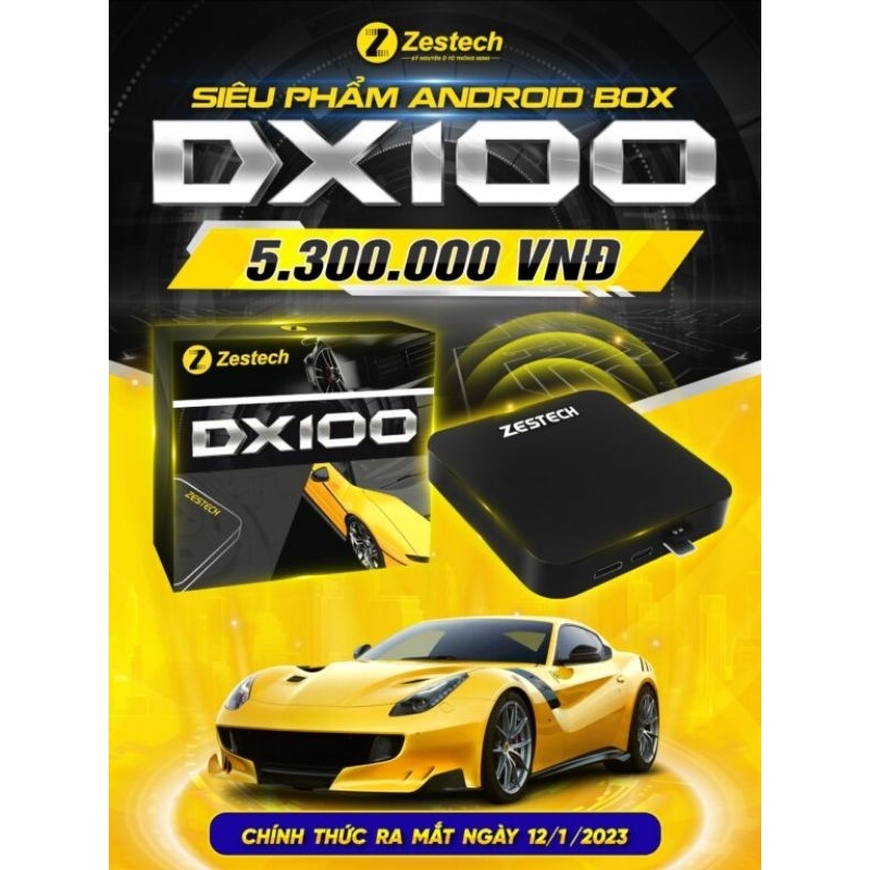 Android Box Zestech Dx100 Dành Cho Ô Tô