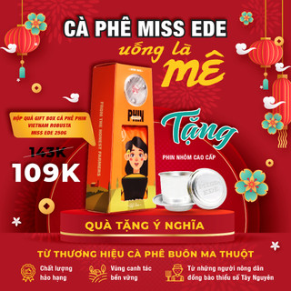 Hộp quà gift box cà phê phin vietnam robusta rang xay nguyên chất miss ede 250g tặng kèm phin nhôm cao cấp