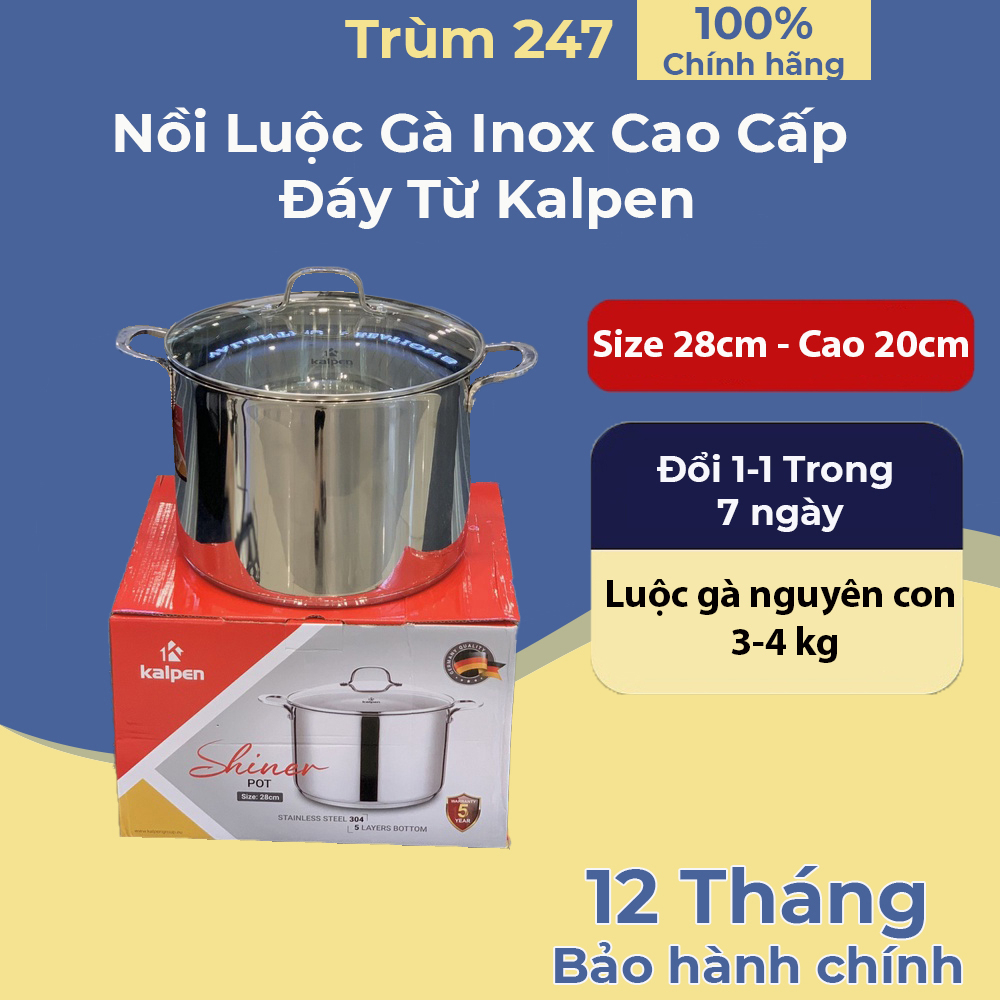 Nồi Luộc Gà Inox 304 Cao Cấp 5 Đáy Liền Kalpen Size 28 - Chính Hãng