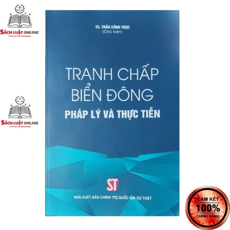 Sách - Tranh chấp biển Đông Pháp lý và thực tiễn