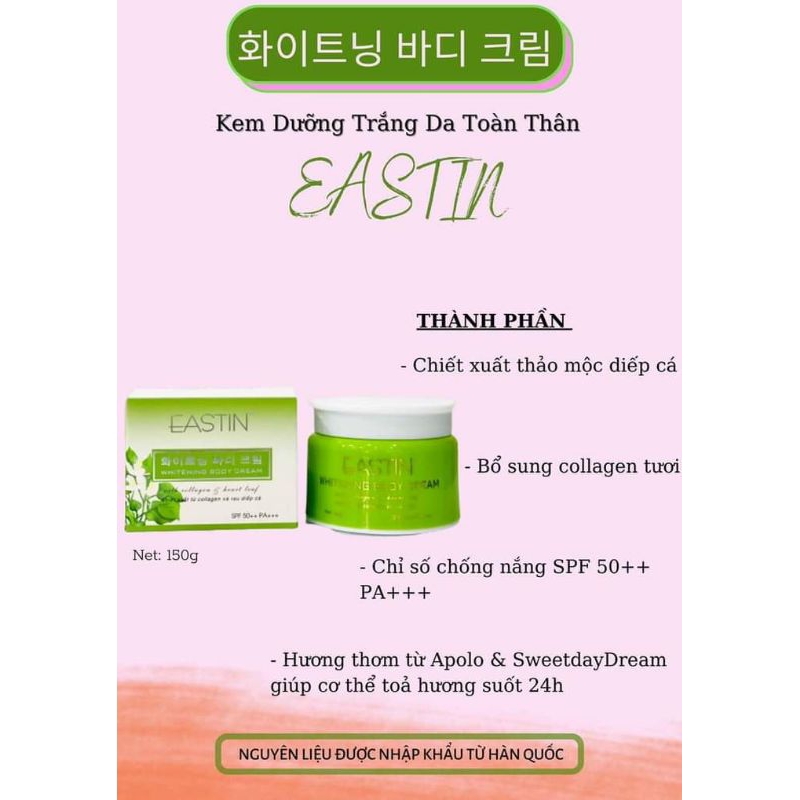 KEM BODY EASTIN TRẮNG DA RAU DIẾP CÁ