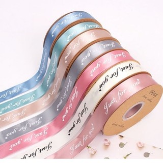 Cuộn 35y(~35m) ruy băng lụa Just for you bản 2,5cm